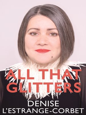 cover image of All That Glitters